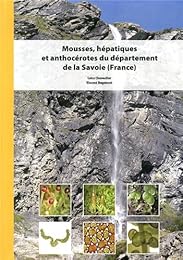 Mousses, hépatiques et anthocérotes du département de la Savoie, France