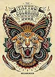 Tattoo Coloring Book: (Adult Coloring Books, Coloring Books for Adults, Coloring Books for Grown-Ups) by Oliver Munden, Jo Waterhouse