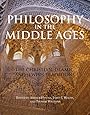 Philosophy in the Middle Ages: The Christian, Islamic, and Jewish Traditions