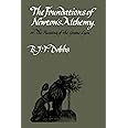 The Foundations of Newton's Alchemy (Cambridge Paperback Library)