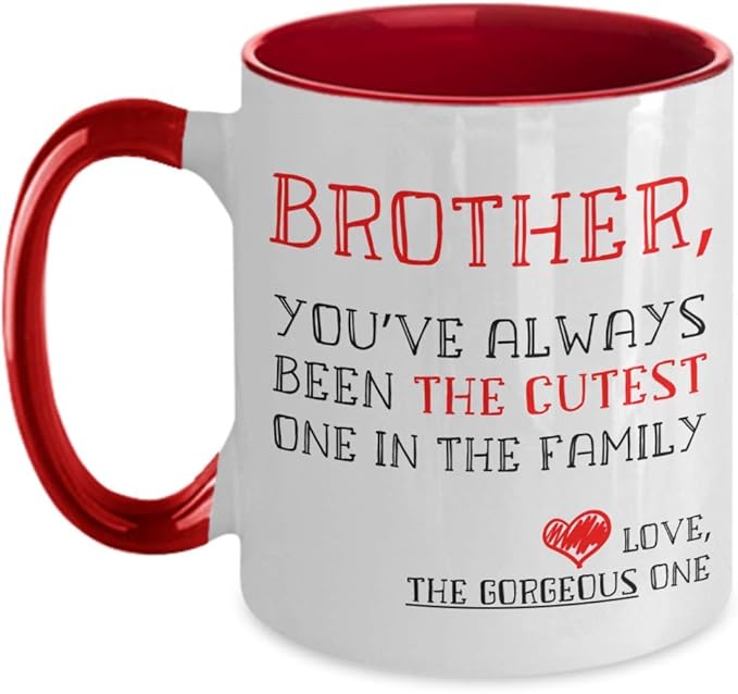 For BrotherFunny coffee mug You've always been the cutest Kitchen & Dining