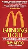 Grinding It Out: The Making Of McDonald's