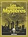 Les nouveaux mystères by 