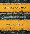 Of Mule and Man