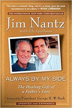 Always by My Side: The Healing Gift of a Father's Love, by Jim Nantz Always by My Side: The Healing Gift of a Father's Love, by Jim Nantz