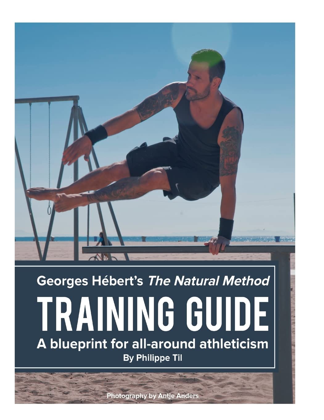 The Natural Method: Training Guide: Programming according to Georges Hébert: Volume 6