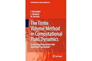 The Finite Volume Method in Computational Fluid Dynamics: An Advanced Introduction with OpenFOAM and Matlab (Volume 113)