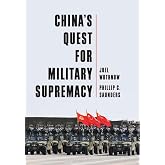 China's Quest for Military Supremacy