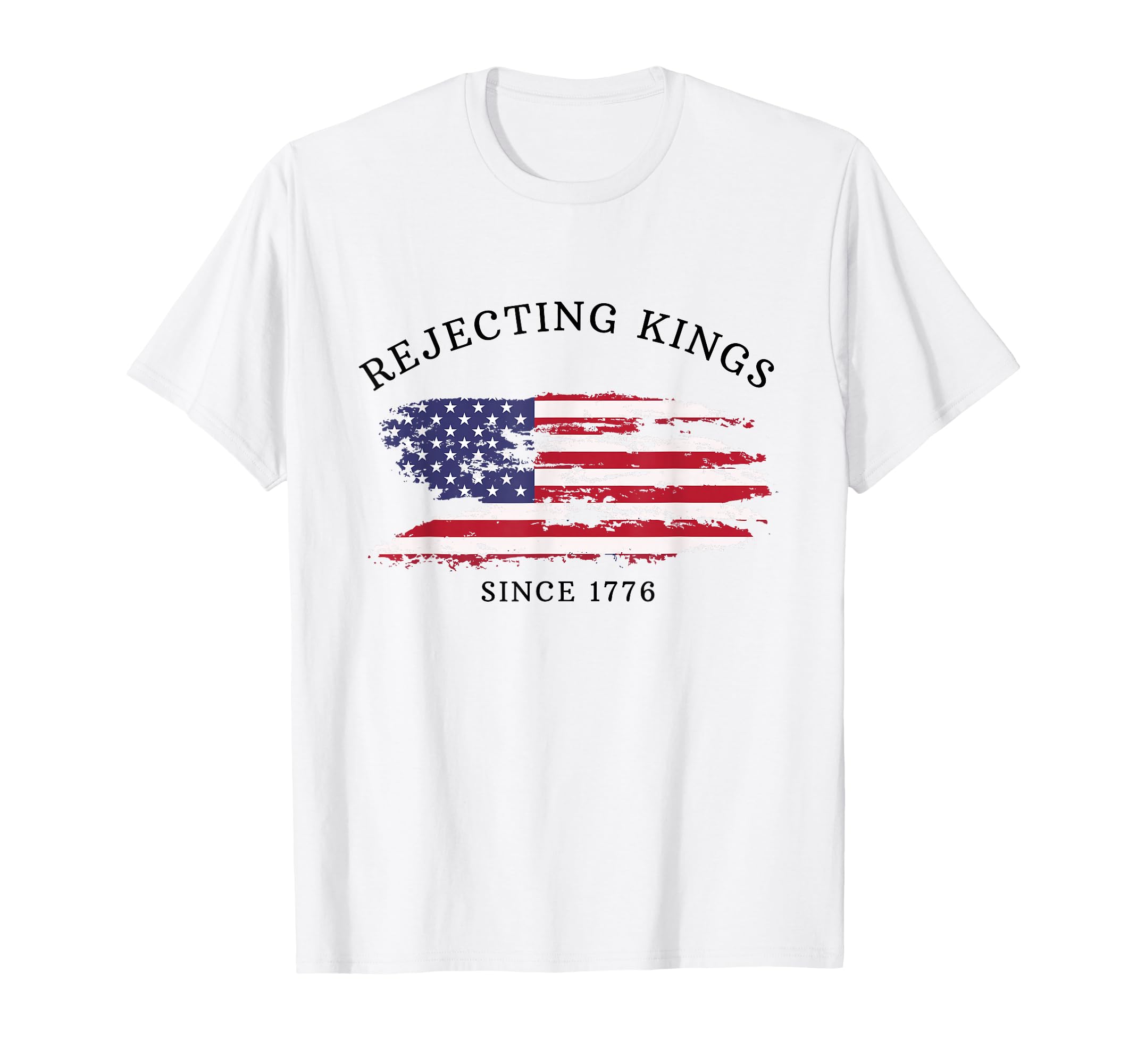 Photo 1 of *small*Retro Rejecting Kings Since 1776 Protest Pro Democracy T-Shirt