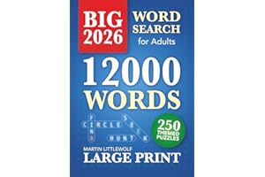 Big Word Search Book for Adults - Large Print: 12000 Words to Find - 250 Themed Puzzles for All Ages (Teens - Seniors)