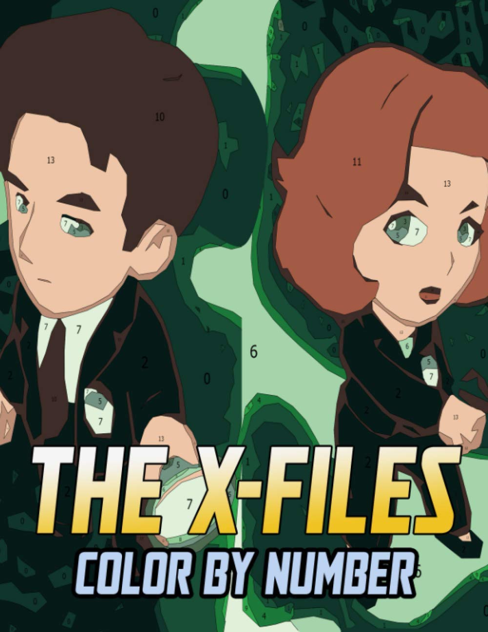 Download The X Files Color By Number Science Fiction Drama Mystery Tv Series Illustration Color Number Book For Fans Adults Relaxation Gift Coloring Book Smith Carole 9798697517062 Amazon Com Books