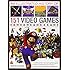 An Illustrated History of 151 Video Games: A detailed guide to the most important games; explores five decades of game evolution