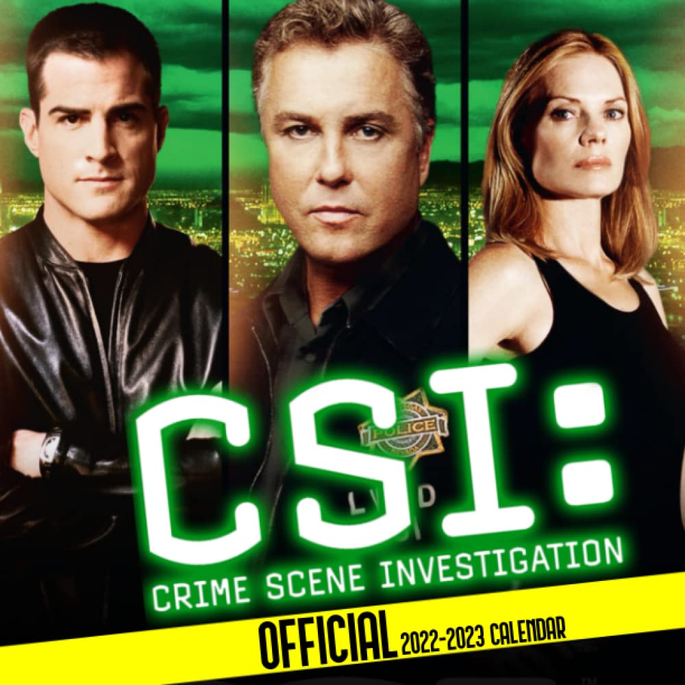 Amazon.com: Csi: Crime Scene Investigation 2022 Calendar: Official Csi: Crime Scene Investigation Calendar 2022 Weekly & Monthly Planner With Notes Section For ... Months - Movie Tv Series Films Calendar. 27: 9798782626327: Carolyn Baker: Books
