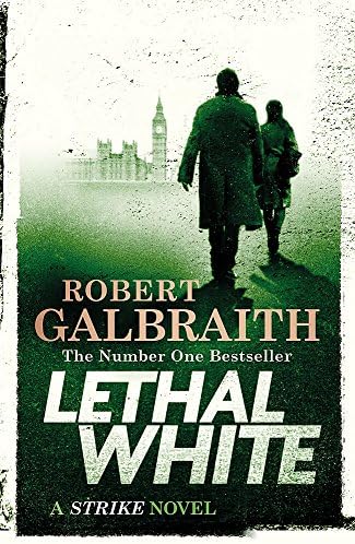 Lethal White: Cormoran Strike Book 4 (Cormoran Strike 4) Paperback – 18 Sept. 2018