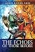 The Echoes of Those Before (A Saga of Those Before Book 1)