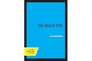 The Idea of Epic (EIDOS: Studies in Classical Kinds)