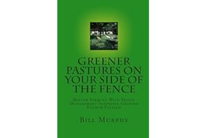 Greener Pastures On Your Side Of The Fence: Better Farming With Voisin Management Intensive Grazing