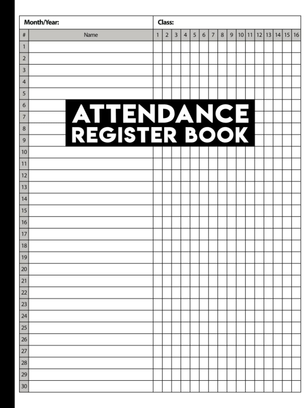 Attendance Register Book: School Teacher Attendance Record Book | Attendance Sheets for Staff and Employees | Attendance Chart For Schools and Businesses.