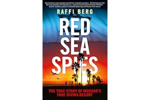 Red Sea Spies: The True Story of Mossad's Fake Diving Resort