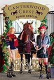 Home for Christmas: Super Special (Canterwood Crest)
