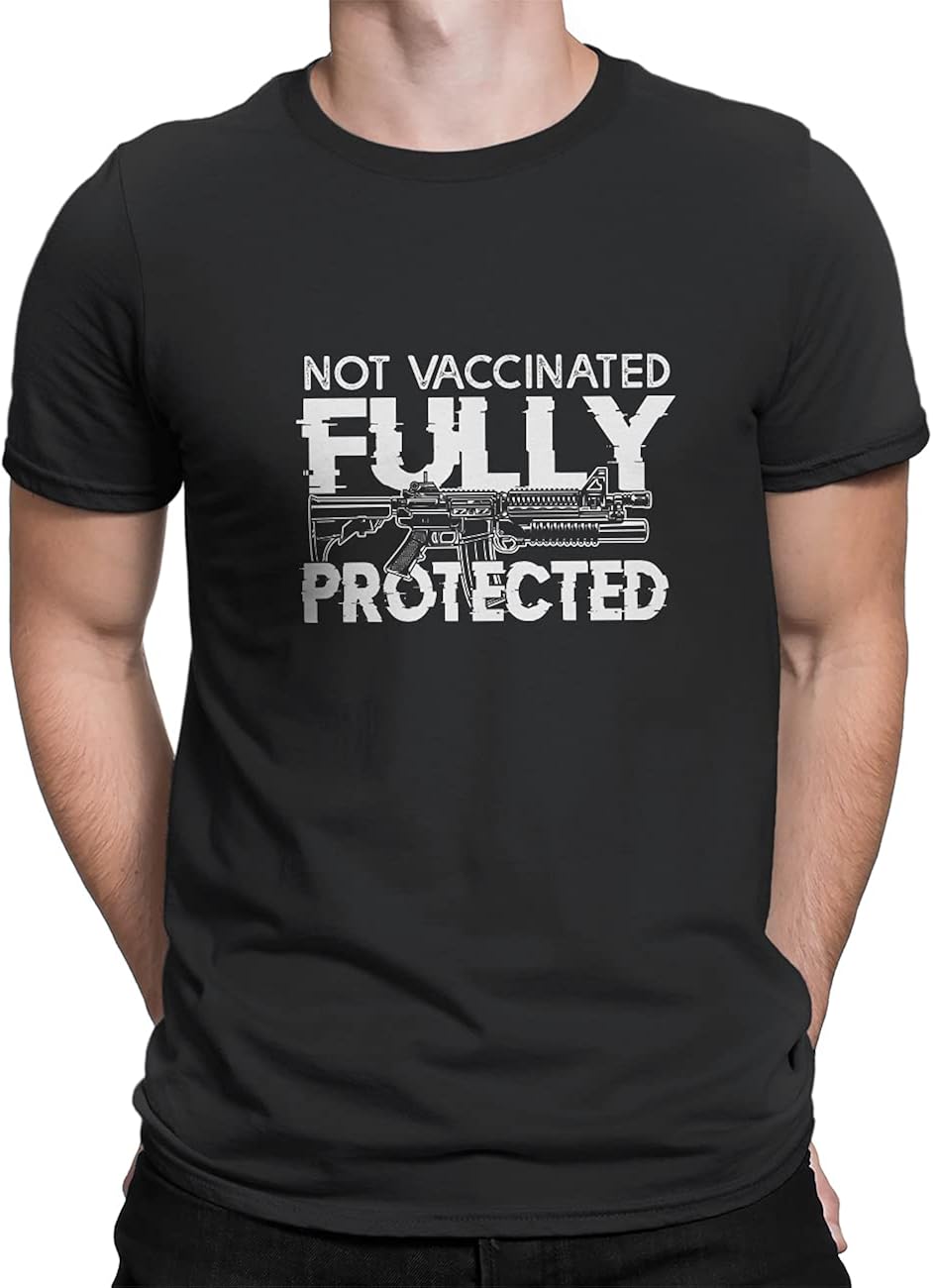 Graphics TShirts 2A Not Vaccinated But Fully Protected Pro Gun Anti