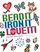 Bead It, Iron It, Love It!