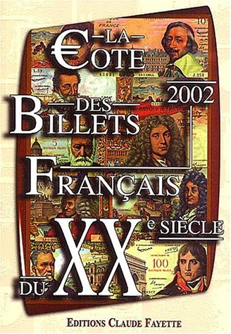 La  €ote 2002 des billets français du XXe siècle