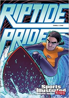 Riptide Pride (Sports Illustrated Kids Graphic Novels), by Brandon Terrell Riptide Pride (Sports Illustrated Kids Graphic Novels), by Brandon Terrell