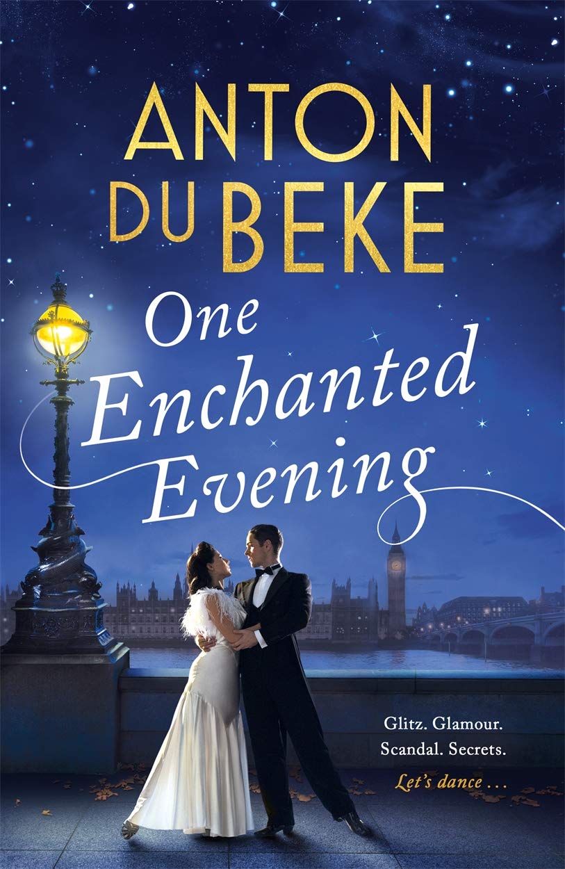 One Enchanted Evening: The uplifting and charming Sunday Times Bestselling Debut by Anton Du Beke