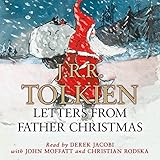 Letters from Father Christmas by J. R. R. Tolkien, Derek Jacobi