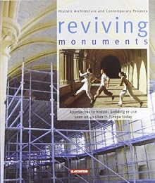 Reviving monuments