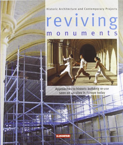 Reviving monuments