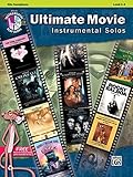 Ultimate Movie Instrumental Solos: Alto Sax, Book & CD (Ultimate Pop Instrumental Solos Series) by Bill Galliford