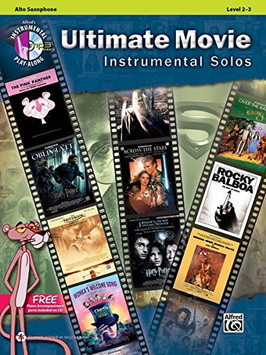Ultimate Movie Instrumental Solos: Alto Sax, Book & CD (Ultimate Pop Instrumental Solos Series) by