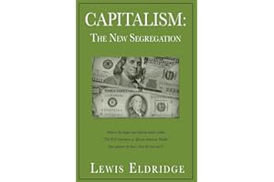 Capitalism: The New Segregation