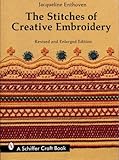 The Stitches of Creative Embroidery by 