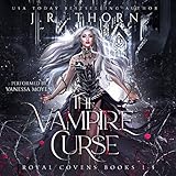 The Vampire Curse: Royal Covens Books 1-3: A Why
