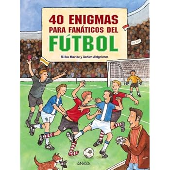 40 enigmas para fanáticos del fútbol (Ocio Y Conocimientos - Juegos Y Pasatiempos) 40 enigmas para fanáticos del fútbol (Ocio Y Conocimientos - Juegos Y Pasatiempos)