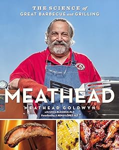 Meathead: The Science of Great Barbecue and Grilling book cover