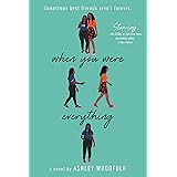 When You Were Everything