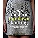 More Modern Top-Down Knitting: 24 Garments Based on Barbara G. Walker's 12 Top-Down Templates