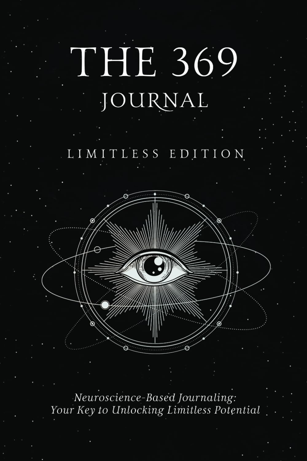 Photo 1 of The 369 Journal: Limitless Edition, Your Key to Unlocking Limitless Potential, Neuroscience-based Journaling: Transform Your Mindset and Achieve Your Goals With The 369 Journal