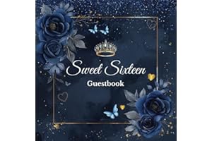 Sweet 16 Guest Book: Elegant Navy & Royal Blue Floral with Baby Blue Butterfly and Princess Crown Decoration: Sweet Sixteen P