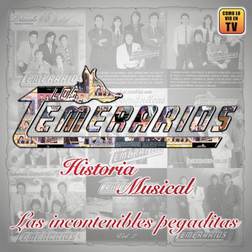 los temerarios - Historia Musical - Zortam Music