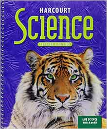 Harcourt Science, Vol. 1, Units A & B, Grade 6: Life Science, Teacher's