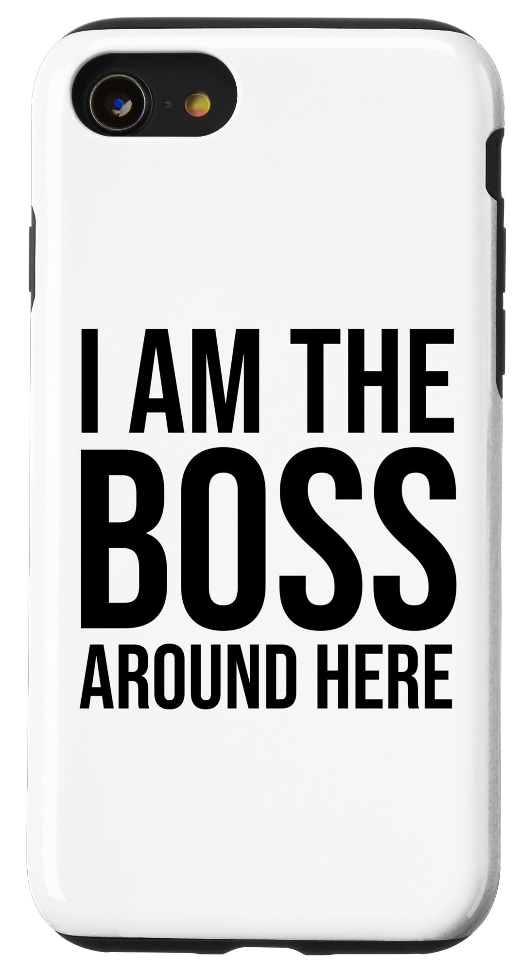 I Am the Boss Sign,Women Girl Boss I Am the Boss Around Here Case for iPhone SE (2020) / 7 / 8