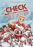 Check, Please! Book 1: # Hockey by Ngozi Ukazu