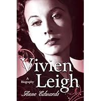 Vivien Leigh: A Biography