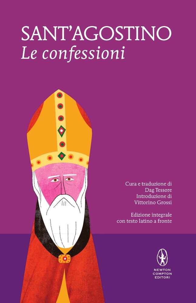 Le Confessioni Testo Latino A Fronte Ediz Integrale Amazon It Agostino Sant Tessore D Libri