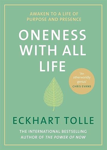 Download Oneness With All Life: Awaken to a life of purpose and presence with the Number One bestselling spiritual author PDF